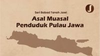 Asal Muasal Penduduk Pulau Jawa