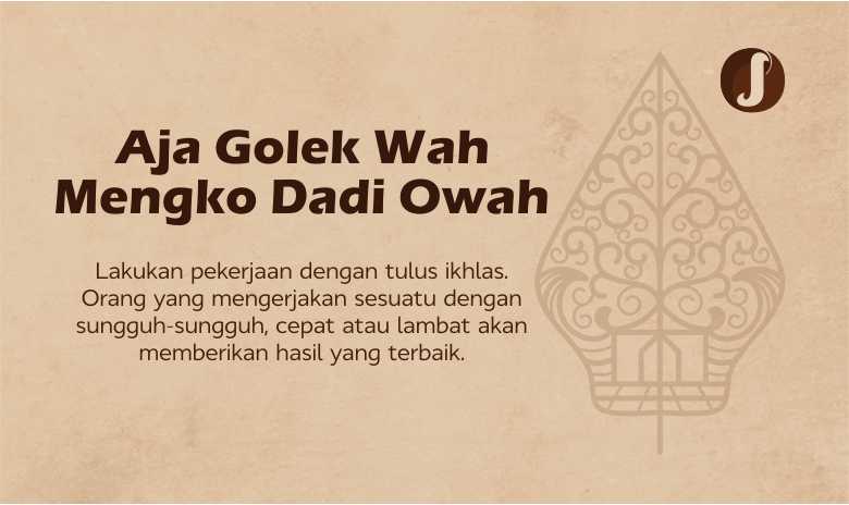 Aja Golek Wah Mengko Dadi Owah