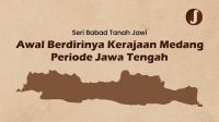 Awal Berdirinya Kerajaan Medang Periode Jawa Tengah