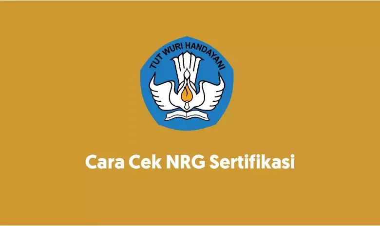 Cara Cek NRG Sertifikasi